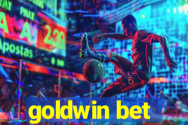 goldwin bet